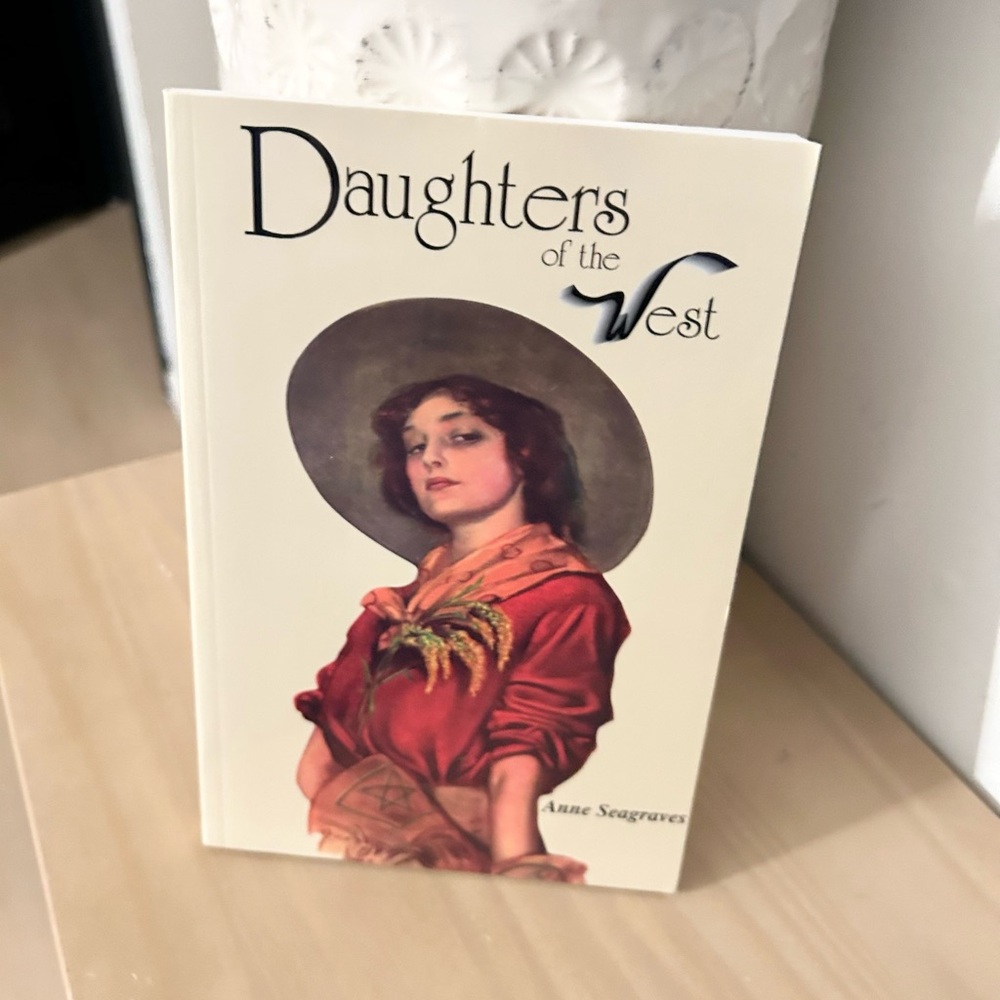 1995 Daughter of the West Anne Seagraves Paperback Women American Frontier